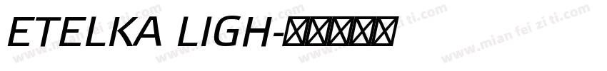 ETELKA LIGH字体转换